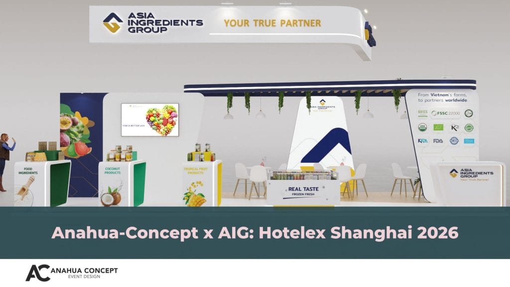 exhibition booth design for hotelex 2026 aig anahua concept